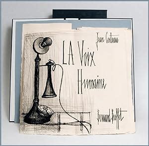 Jean Cocteau - Bernard Buffet "LA VOIX HUMAINE" Illustrations de Bernard Buffet. (signed by the a...