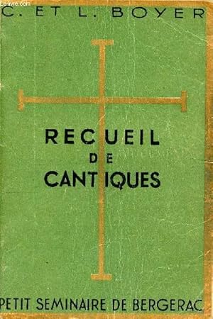 Seller image for Recueil de cantiques pour communauts et paroisses Nouvelle dition for sale by Le-Livre