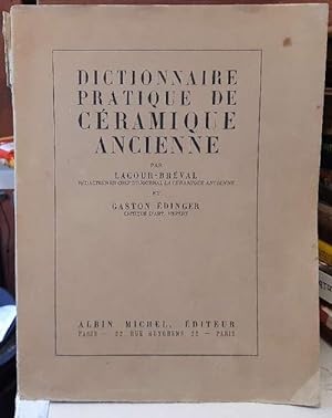Dictionnaire pratique de céramique ancienne