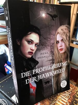 Seller image for Die Prophezeiung der Hawkweed. Aus dem Englischen von Sibylle Schmidt. for sale by Antiquariat Hecht