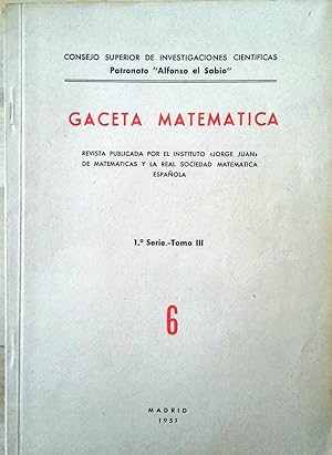 GACETA MATEMÁTICA. 1ª SERIE. TOMO III. Nº 6