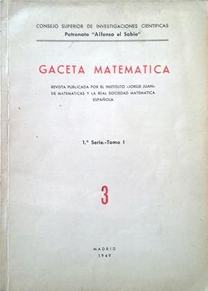 GACETA MATEMÁTICA. 1ª SERIE. TOMO I. Nº 3