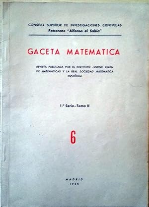 GACETA MATEMÁTICA. 1ª SERIE. TOMO II. Nº 6