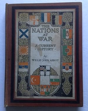 Bild des Verkufers fr The Nations at War. A Current History. zum Verkauf von Monkey House Books
