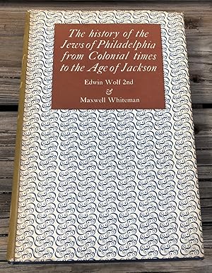 Seller image for History of the Jews of Philadelphia From Colonial Times to the Age of Jackson for sale by Sheafe Street Books