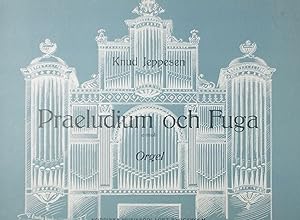 Imagen del vendedor de Praeludium och Fuga, Orgel (Prelude and Fugue, for Organ) a la venta por Austin Sherlaw-Johnson, Secondhand Music