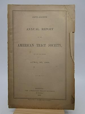 Fifty-Fourth Annual Report of the American Tract Society, for the Year Ending April 30, 1868