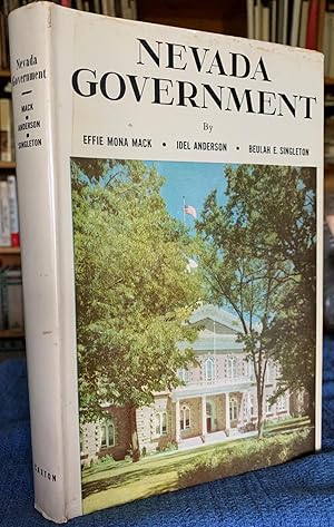 Seller image for Nevada Government. A study of the administration and politics of the state, county, township, and cities. for sale by G.F. Wilkinson Books, member IOBA