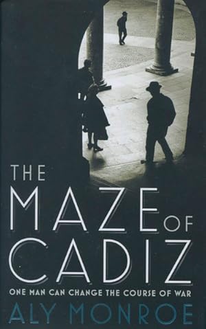 Imagen del vendedor de THE MAZE OF CADIZ. a la venta por BUCKINGHAM BOOKS, ABAA, ILAB, IOBA