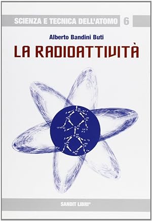 Bild des Verkufers fr La radioattivit zum Verkauf von Libro Co. Italia Srl