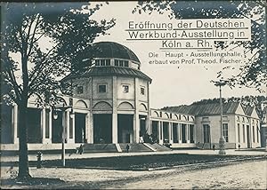 Première Guerre Mondiale 1914/18, Ouverture de l'exposition allemande Werkbund à Cologne. Le hall...