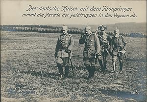 Première Guerre Mondiale 1914/18, L'empereur allemand et le prince héritier quittant le défilé de...