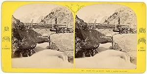 Stereo Italie, Alpes, Pont sur la Doire dans l'Allée Blanche, Lex Blanche, circa 1880