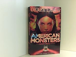 Seller image for Landy, D: American Monsters (The Demon Road Trilogy, Band 3) for sale by Book Broker