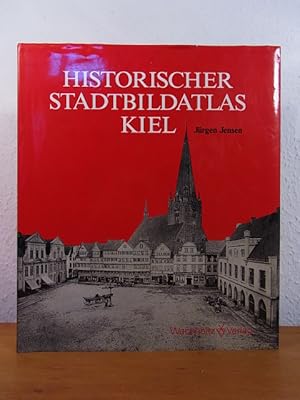 Bild des Verkufers fr Historischer Stadtbildatlas Kiel. Eine Dokumentation zu den Anfngen der Ortsbild- und Denkmalpflege um 1900 zum Verkauf von Antiquariat Weber