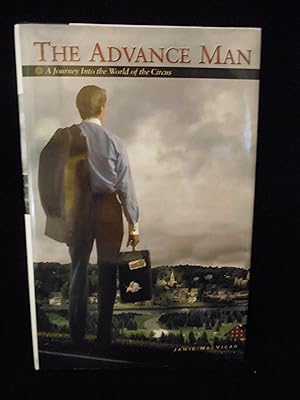 Bild des Verkufers fr The Advance Man: A Journey Into the World of the Circus zum Verkauf von Beaulieu Books