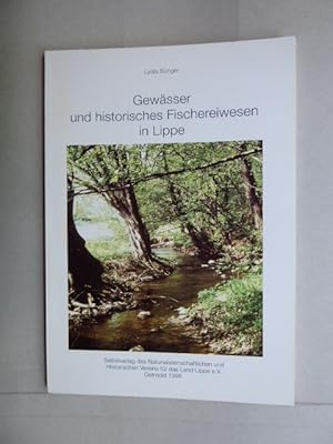 Gewässer und historisches Fischereiwesen in Lippe. Sonderveröffentlichungen des Naturwissenschaft...