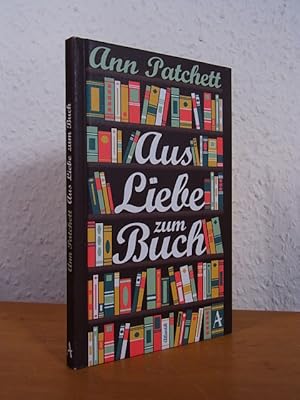 Imagen del vendedor de Aus Liebe zum Buch a la venta por Antiquariat Weber