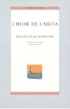 Seller image for L'home de l'aigua for sale by AG Library