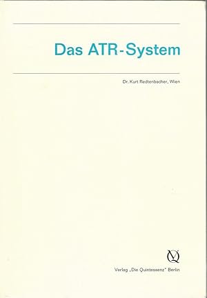 Bild des Verkufers fr Das ATR-System. zum Verkauf von Lewitz Antiquariat