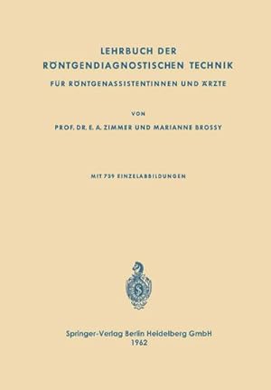 Seller image for Lehrbuch der Rntgendiagnostischen Technik for sale by BuchWeltWeit Ludwig Meier e.K.