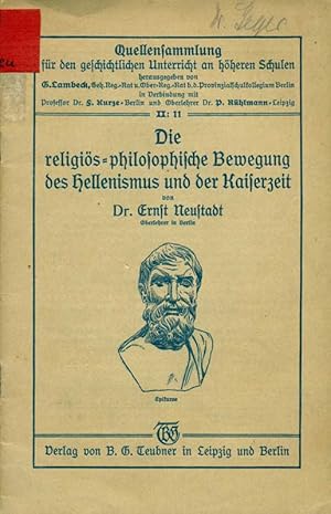 Bild des Verkufers fr Die religis-philosophische Bewegung des Hellenismus und der Kaiserzeit. zum Verkauf von Online-Buchversand  Die Eule