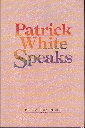 Seller image for Patrick White Speaks for sale by Badger Books