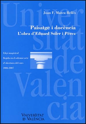 Imagen del vendedor de Paisatge i docncia. L'obra d'Eduard Soler i Prez a la venta por Imosver