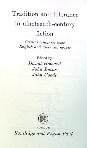 Immagine del venditore per Tradition and tolerance in nineteenth-century fiction: Critical essays on some English and American novels. venduto da books4less (Versandantiquariat Petra Gros GmbH & Co. KG)