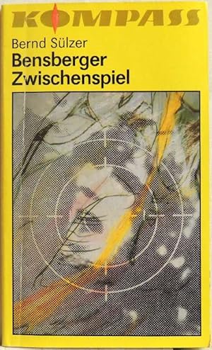 Bensberger Zwischenspiel; Kriminalroman