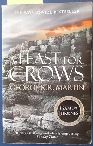 Feast For Crows, A: A Song of Ice and Fire #4