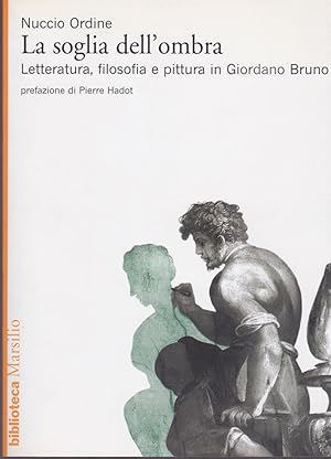 La soglia dell'ombra. Letteratura, filosofia e pittura in Giordano Bruno