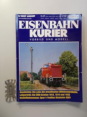 Eisenbahn Kurier. Heft: 8/2007, August. Geschichte: Die Loks der preußischen Militäreisenbahn; Lo...