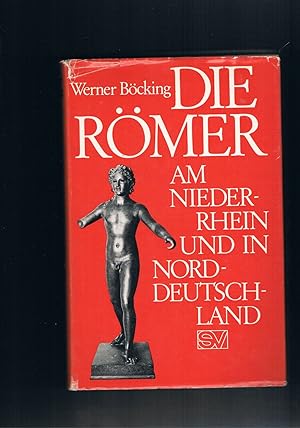 Seller image for Die Rmer am Niederrhein und Norddeutschland for sale by manufactura