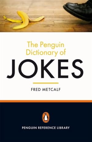 Image du vendeur pour Penguin Dictionary of Jokes : Wisecracks, Quips and Quotes mis en vente par GreatBookPrices