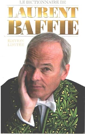 Le dictionnaire de Laurent Baffie (Edition limitée)