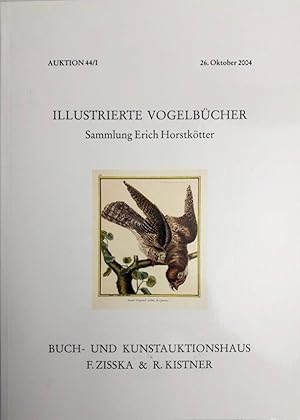 Illustrierte Vogelbücher. Sammlung Erich Horstkötter. Auktionskatalog Auktion 44/I.