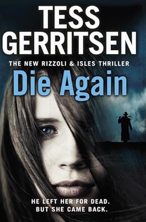 Bild des Verkäufers für Die Again: (Rizzoli & Isles 11) : The new Rizzoli & Isles thriller zum Verkauf von AHA-BUCH