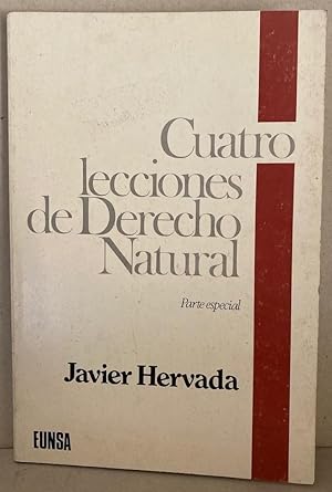 Imagen del vendedor de CUATRO LECCIONES DE DERECHO NATURAL. Parte especial a la venta por Fbula Libros (Librera Jimnez-Bravo)