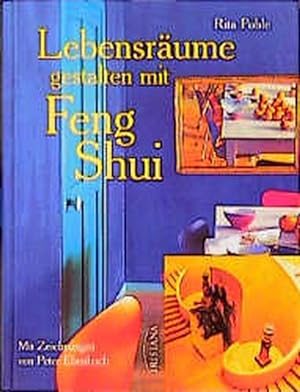 Lebensräume gestalten mit Feng Shui