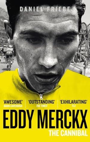 Immagine del venditore per Eddy Merckx : The Cannibal venduto da GreatBookPricesUK