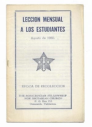 Lección Mensual a los Estudiantes. Agosto de 1950 The Rosicrucian Fellowship