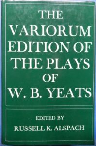 Seller image for The Variorum Edition of the Plays of W.B. Yeats for sale by Invisible Books