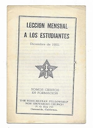 Lección Mensual a los Estudiantes. Diciembre de 1950 The Rosicrucian Fellowship