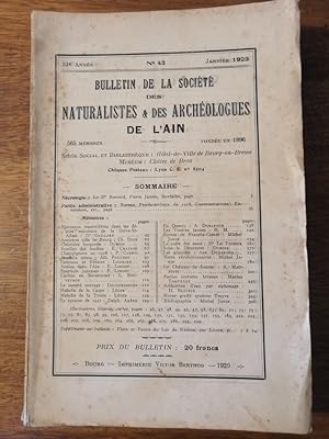 Bulletin de la société des naturalistes et des archéologues de l Ain no 43 Janvier 1929 - Plusieu...