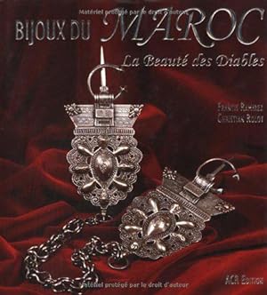 Bild des Verkufers fr Bijoux du Maroc. La beaut des diables zum Verkauf von JLG_livres anciens et modernes