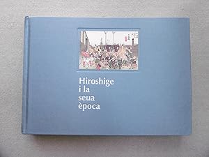 Imagen del vendedor de HIROSHIGE I LA SEUA POCA. a la venta por Auca Llibres Antics / Yara Prez Jorques