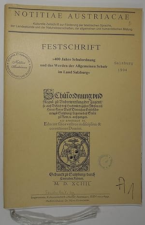 Festschrift "400 Jahre Schulordnung und das Werden der Allgemeinen Schule im Lande Salzburg". Sal...