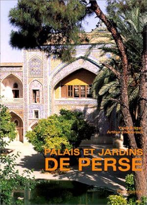 Bild des Verkufers fr Palais et jardins de Perse zum Verkauf von JLG_livres anciens et modernes