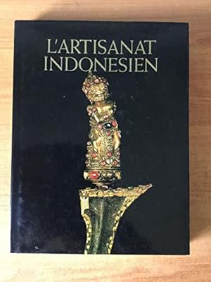 Bild des Verkufers fr L'artisanat Indonesien zum Verkauf von JLG_livres anciens et modernes